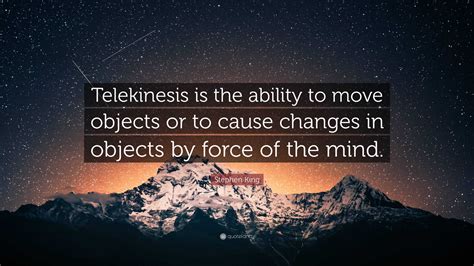 the ability to move objects with one's mind figgerits|Is Telekinesis Real & How to Learn It .